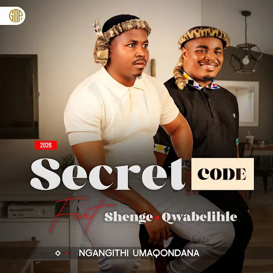 Secrete Code - NGANGITHI UMAQONDANA